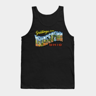 Greetings from Youngstown Ohio Tank Top